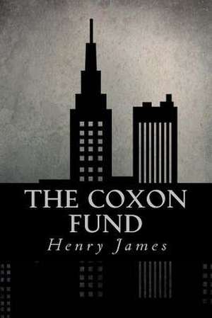 The Coxon Fund de Henry James