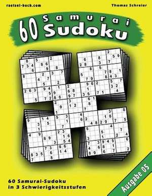 60 Samurai-Sudoku, Ausgabe 05 de Thomas Schreier