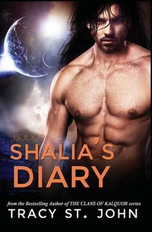 Shalia's Diary Book 9 de Tracy St John