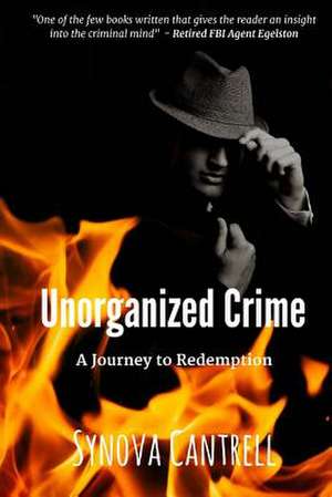 Unorganized Crime de Cantrell, Synova