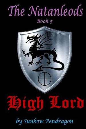 High Lord de Sunbow Pendragon