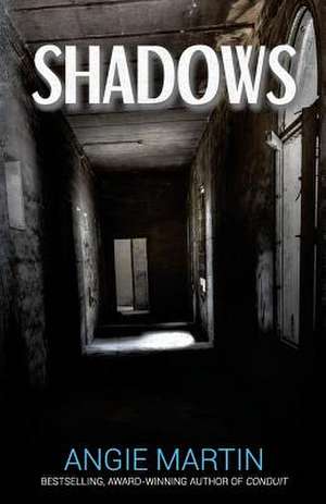 Shadows de Angie Martin