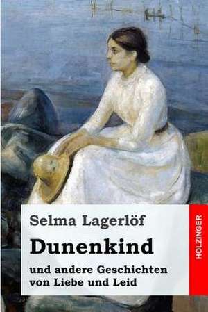 Dunenkind de Selma Lagerlo F.