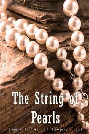 The String of Pearls de James Malcolm Rymer