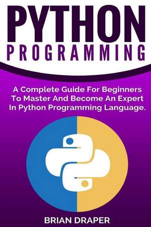 Python Programming de Brian Draper