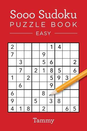 Sooo Sudoku Puzzle Book de Tammy