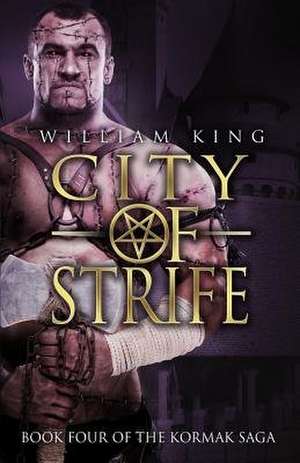 City of Strife de William King