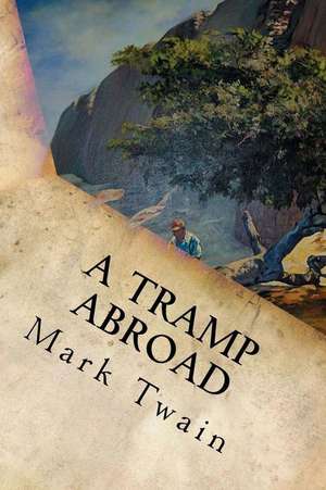 A Tramp Abroad de Mark Twain