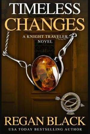 Timeless Changes de Regan Black