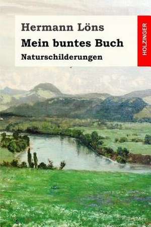 Mein Buntes Buch de Hermann Lons