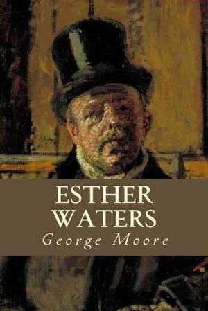 Esther Waters de George Moore