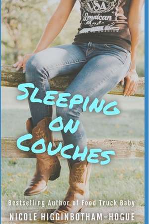 Sleeping on Couches de Nicole Higginbotham-Hogue