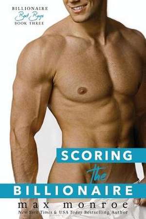 Scoring the Billionaire de Max Monroe