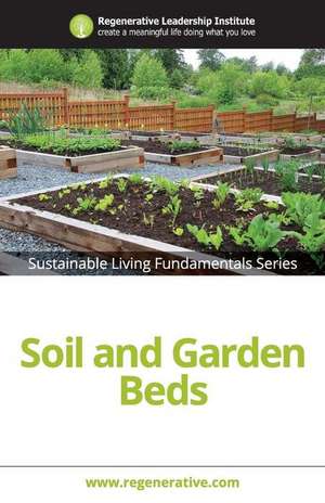 Soil and Garden Beds de Regenerative Leadership Institute