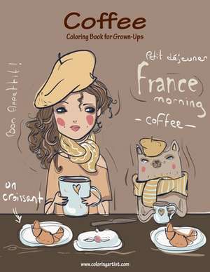 Coffee Coloring Book for Grown-Ups 1 de Nick Snels