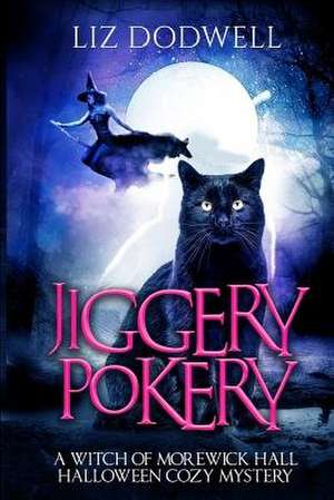 Jiggery Pokery de Liz Dodwell