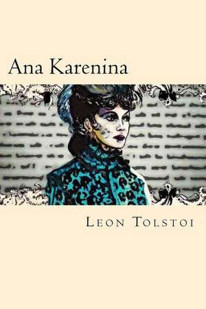 Ana Karenina (Spanish Edition) de Leon Tolstoi