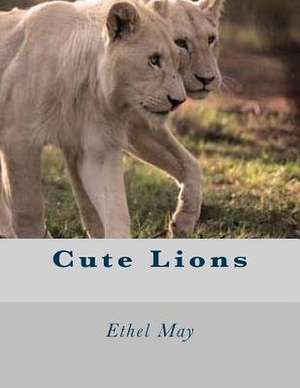 Cute Lions de Ethel May