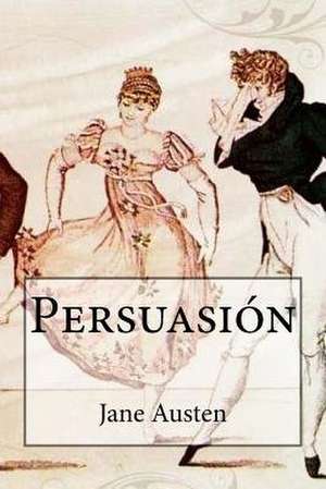 Persuasion (Spanish Edition) de Jane Austen