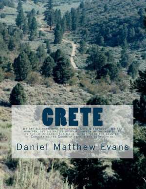 Crete de Evans MR, Daniel Matthew