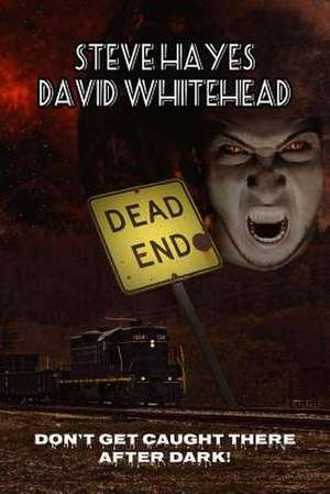 Dead End de Steve Hayes