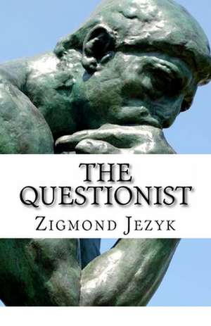 The Questionist de Jezyk, Zigmond