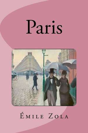 Paris de Emile Zola