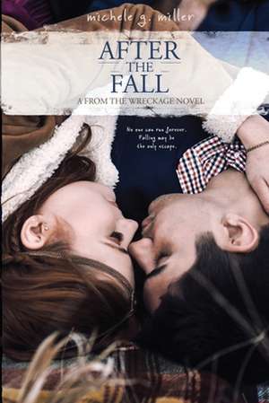 After the Fall de Michele G. Miller