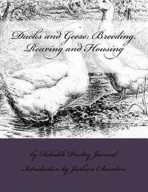 Ducks and Geese de Reliable Poultry Journal