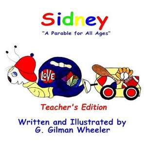 Sidney Teacher's Edition de G. Gilman Wheeler