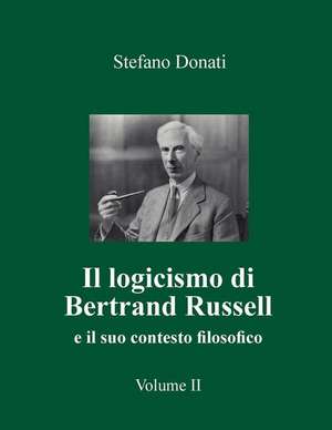 Il Logicismo Di Bertrand Russell de Stefano Donati