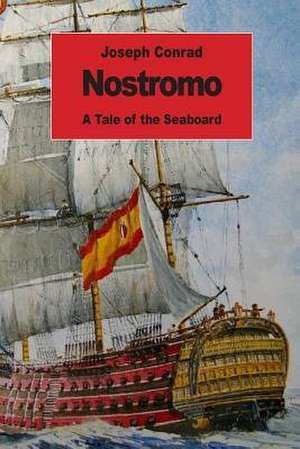 Nostromo de Joseph Conrad