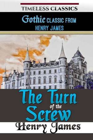 The Turn of the Screw de Henry James