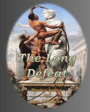 The Long Defeat de Ron Altmann