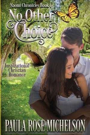 No Other Choice de Paula Rose Michelson