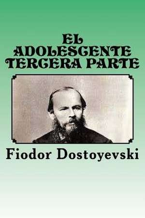 El Adolescente de Fiodor Dostoyevski