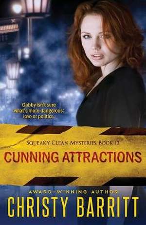 Cunning Attractions de Christy Barritt