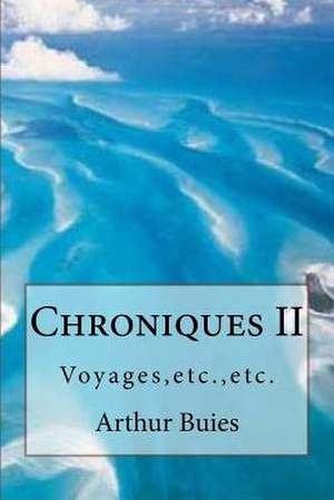 Chroniques II de Buies, M. Arthur