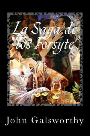 La Saga de Los Forsyte de John Galsworthy