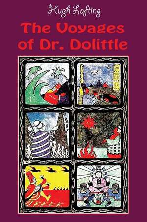 The Voyages of Dr. Dolittle de Hugh Lofting