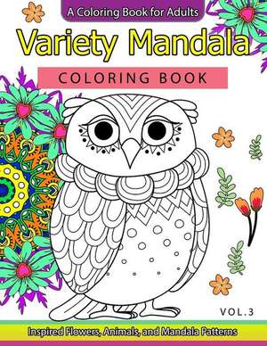 Variety Mandala Coloring Book Vol.3 de Barbara W. Walker