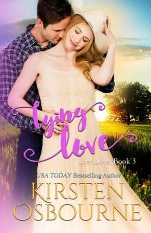 Lying Love de Kirsten Osbourne