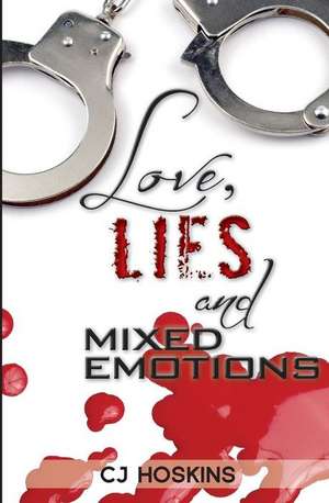 Love, Lies & Mixed Emotions I de Hoskins, Cj