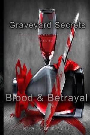 Graveyard Secrets de M. a. Cromwell
