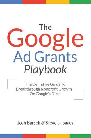 The Google Ad Grants Playbook de Josh Barsch