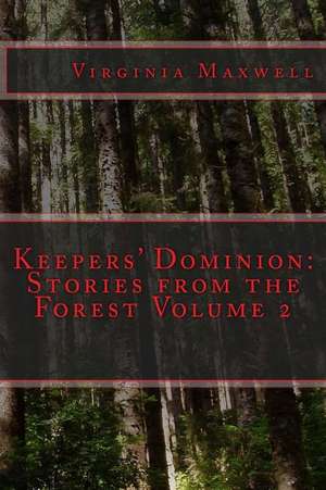 Keepers' Dominion de Virginia Maxwell