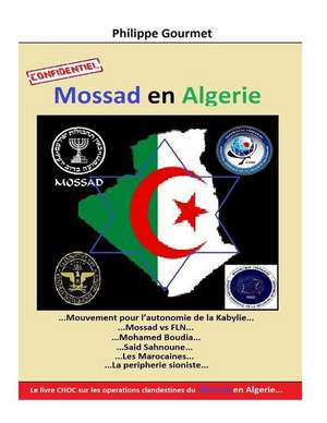 Mossad En Algerie de Philippe Gourmet