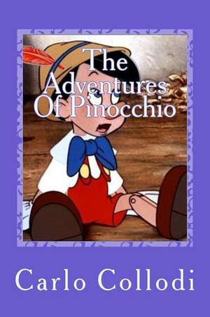 The Adventures of Pinocchio de Carlo Collodi