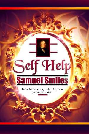 Self Help de Samuel Smiles