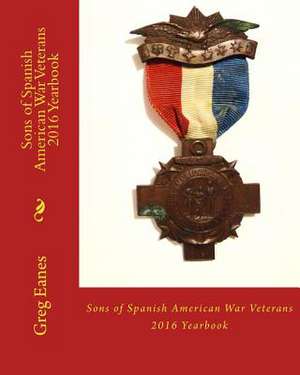 Sons of Spanish American War Veterans de Greg Eanes